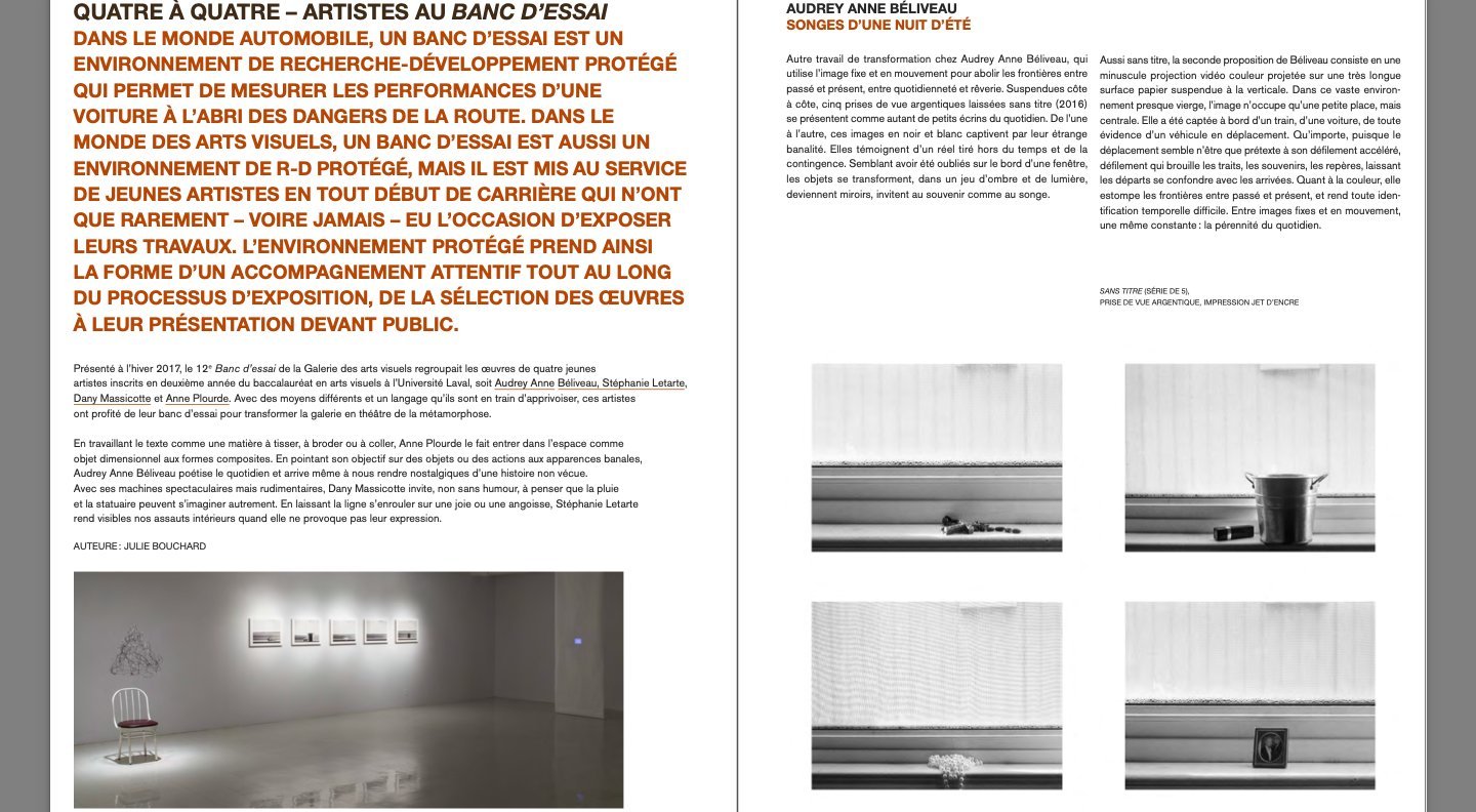 « Quatre à quatre — Artistes au Banc d'essai », Les Cahiers de la Galerie des arts visuels, Université Laval, texte de Julie Bouchard